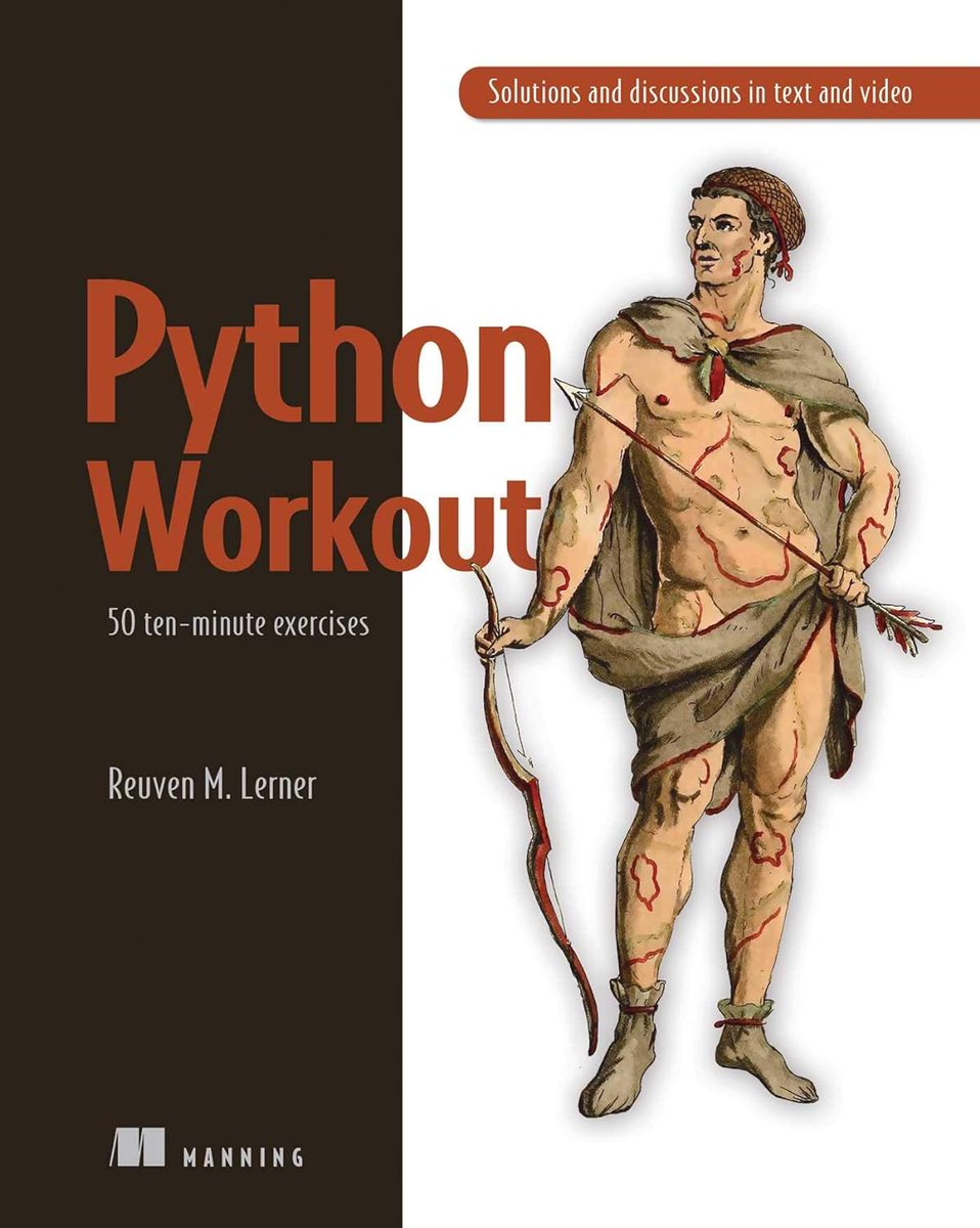clcoding's tweet image. Python Workout: 50 ten-minute exercises 

amzn.to/3KMSSUx

50 hands-on exercises and solutions
Coverage of all Python data types
Dozens more bonus exercises for extra practice