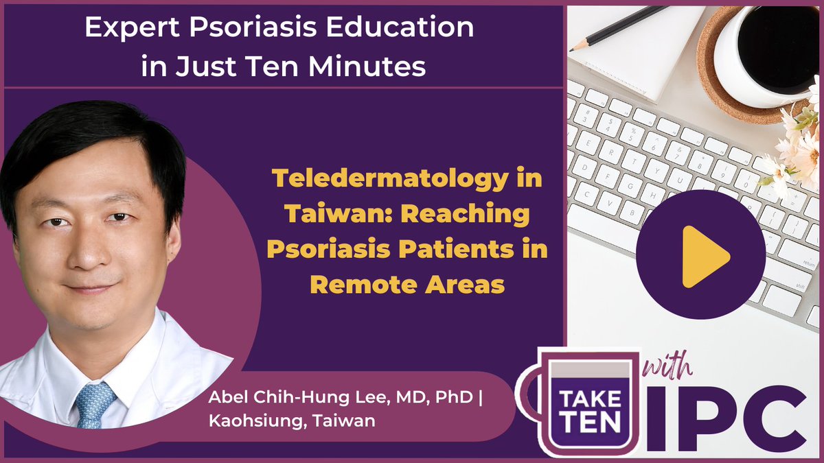 IpcPs's tweet photo. Join #IPCCouncilor Abel Chih-Hung Lee for this #TakeTenWithIPC Video as he discusses the application of synchronous #teledermatology in remote regions in Taiwan for individuals affected by #psoriasis and other skin conditions.
https://t.co/J9fsoDidwZ
#PsoriasisExpert https://t.co/Ls3gny0xFA