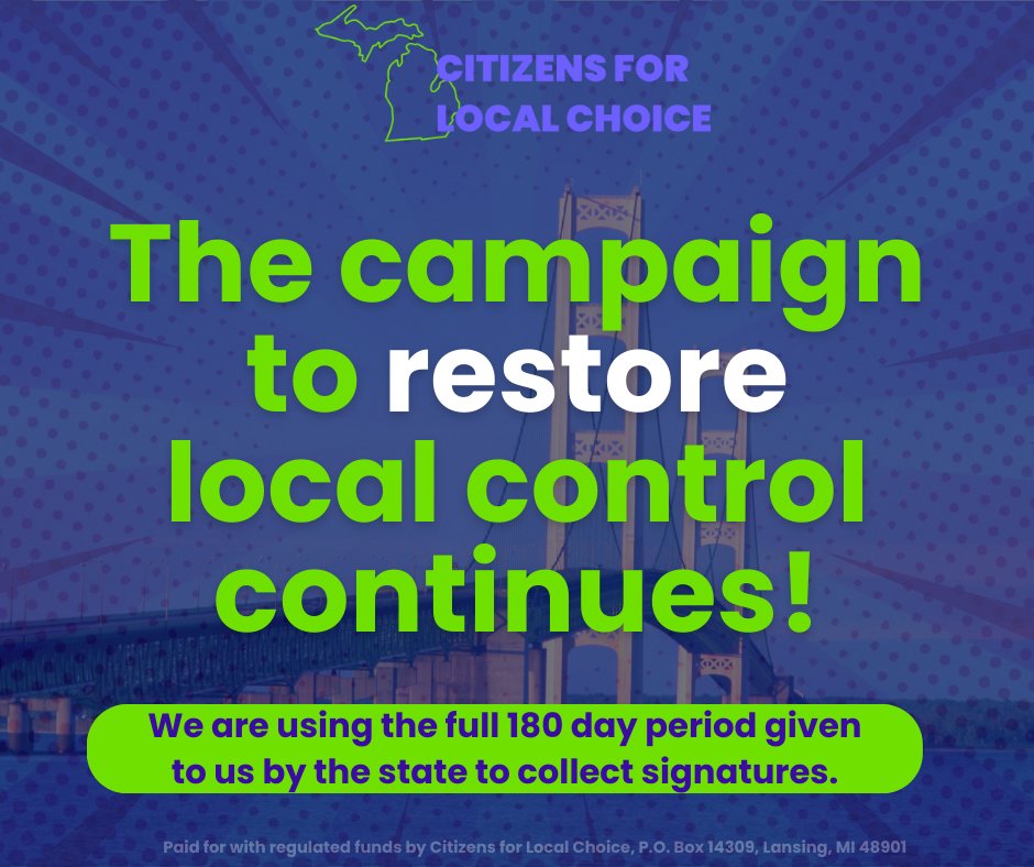 We’re using the full 180 days to collect signatures!

Every County Captain &amp; volunteer has been vital, and we can’t thank you enough for your dedication. Your efforts this summer are crucial, and we deeply appreciate everything you do!

#CLCMI #LocalControl
