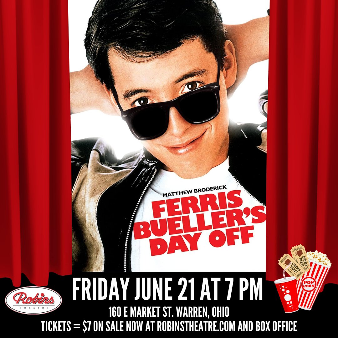 Life moves pretty fast. If you don’t stop and look around once in a while, you could miss it. SO DON’T MISS THIS MOVIE! FRIDAY NIGHT!!

FERRIS BUELLERS DAY OFF
Friday, June 21 at 7 pm Doors open at 6 pm

Tickets cost ONLY $7 on sale now at robinstheatre.com &amp;our box office