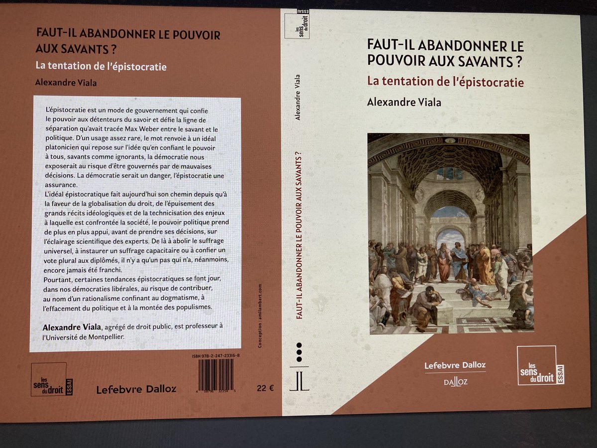On le voit, donner la parole au peuple comporte toujours des risques… faut-il alors abandonner le pouvoir aux savants ? C’est la question que je me suis permis de poser dans ce livre qui vient de paraître aux éditions Dalloz :
