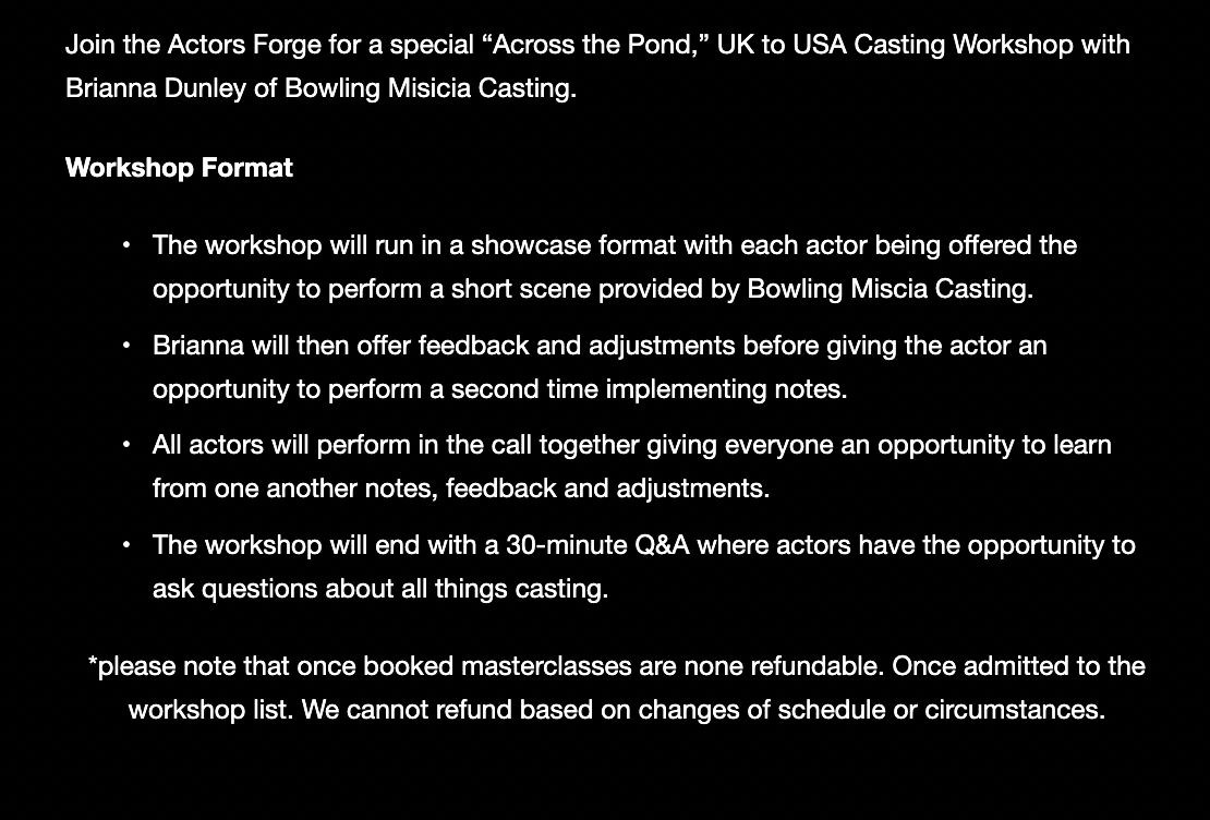 🎬 Casting Director Workshop:
Brianna Dunlay, Bowling Miscia (NYC)

Join The Actors Forge for a special "Across the Pond," UK to USA Casting Director Workshop with Brianna Dunlay, Bowling Miscia.

🗓️ Tuesday: July 2nd
⏰ 6:00pm - 9:00pm
📍 Via Zoom

🔗 buff.ly/3KMzxCN