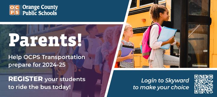 Attention bus riders! 
The OCPS transportation team is preparing for the 2024–25 school year. If your child will be riding the bus, you must register them by logging into your Skyward parent account.