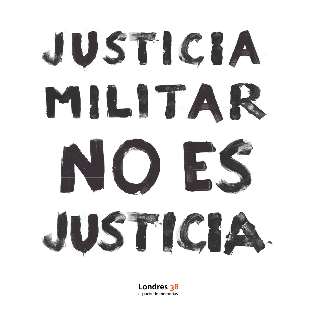 Amicus Curiae: No a la Justicia Militar en el caso de los conscriptos de Putre  londres38.cl/1937/w3-articl…