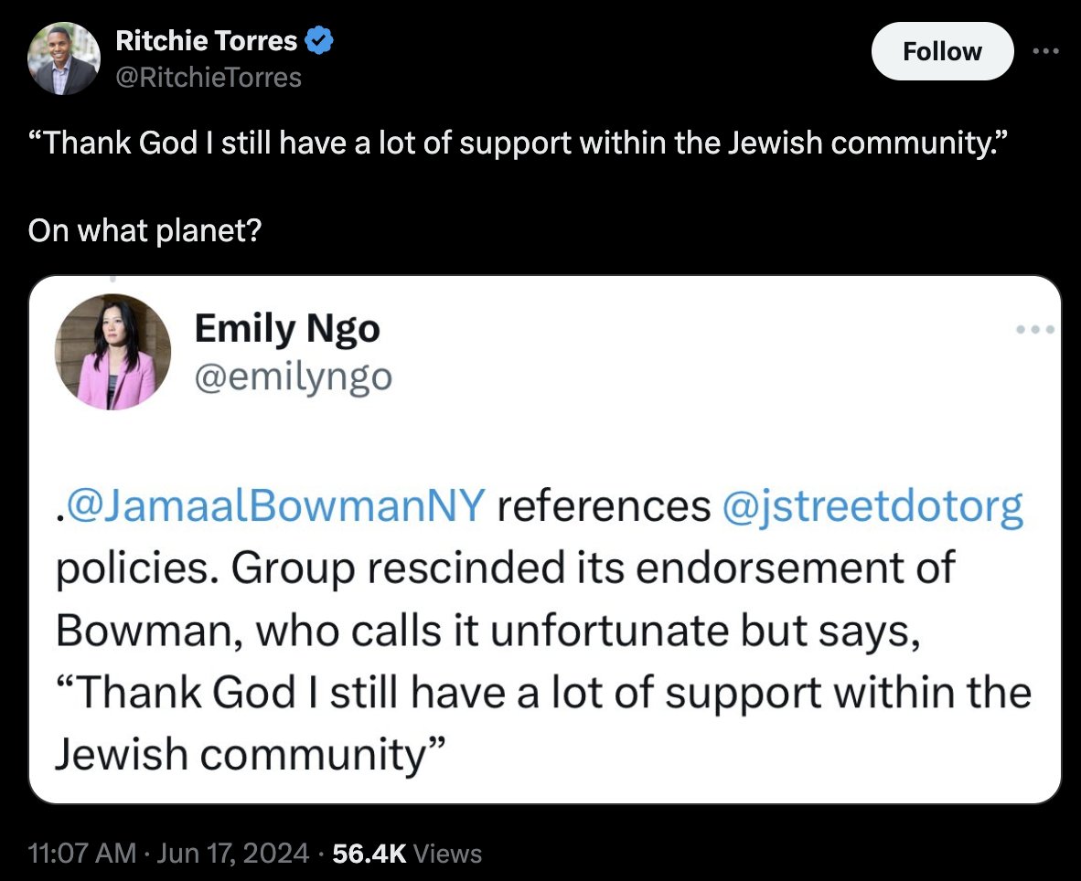 screenshot of a tweet from Ritchie Torres quoting Jamaal Bowman saying "Thank God I still have a lot of support within the Jewish community" and adding as commentary "On what planet?"