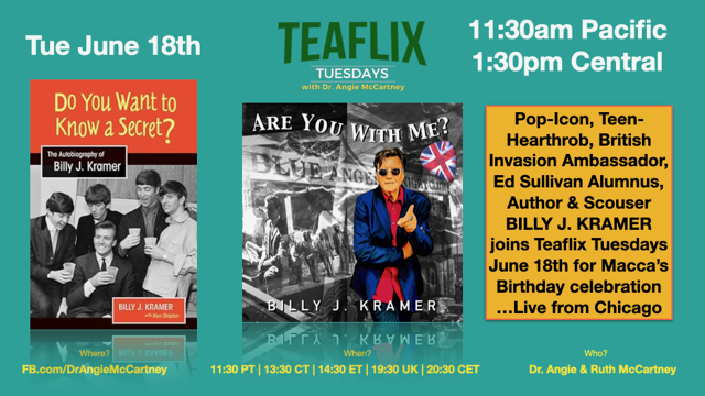 We're excited to share that Angie McCartney will host a  #Teaflix Tuesday event with Billy J. Kramer on #Macca's birthday! Mark your calendar for 6/18 at 11:30 am. Get all the details by clicking on fb.com/drangiemccartn….