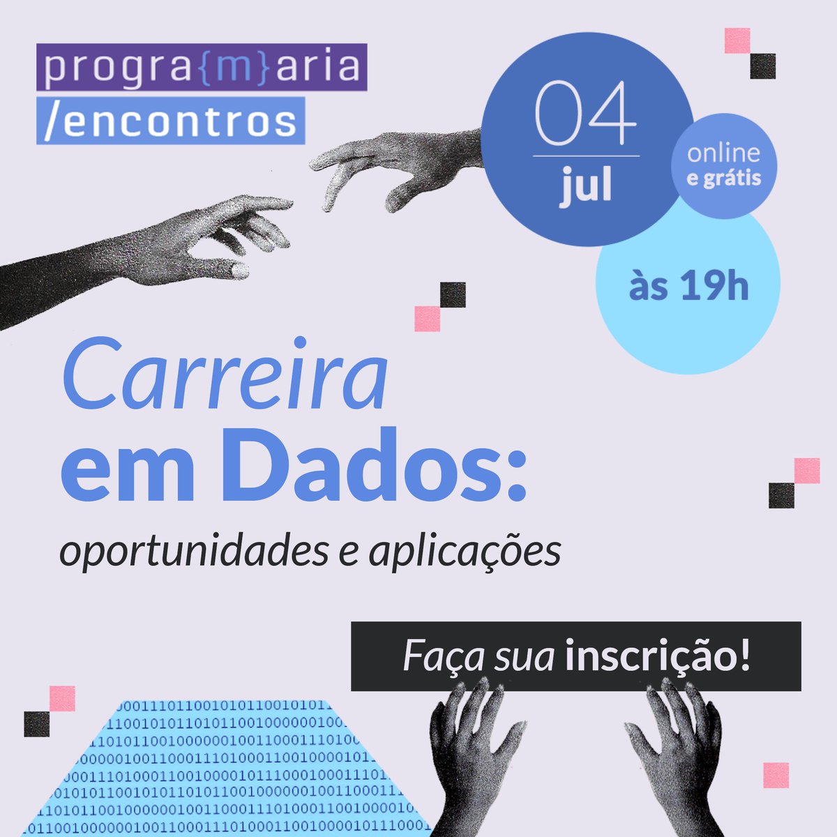 programaria's tweet photo. Quer aprender e ficar por dentro da carreira na área de Dados? O primeiro #PrograMariaEncontros de 2024 terá essa temática e você está super convidade para fazer parte!
📌 4 de julho | 19h | online | grátis.
👉🏽Para se inscrever, acesse: https://t.co/CXHJifUZVy
#dados https://t.co/8MD2ZBRdop