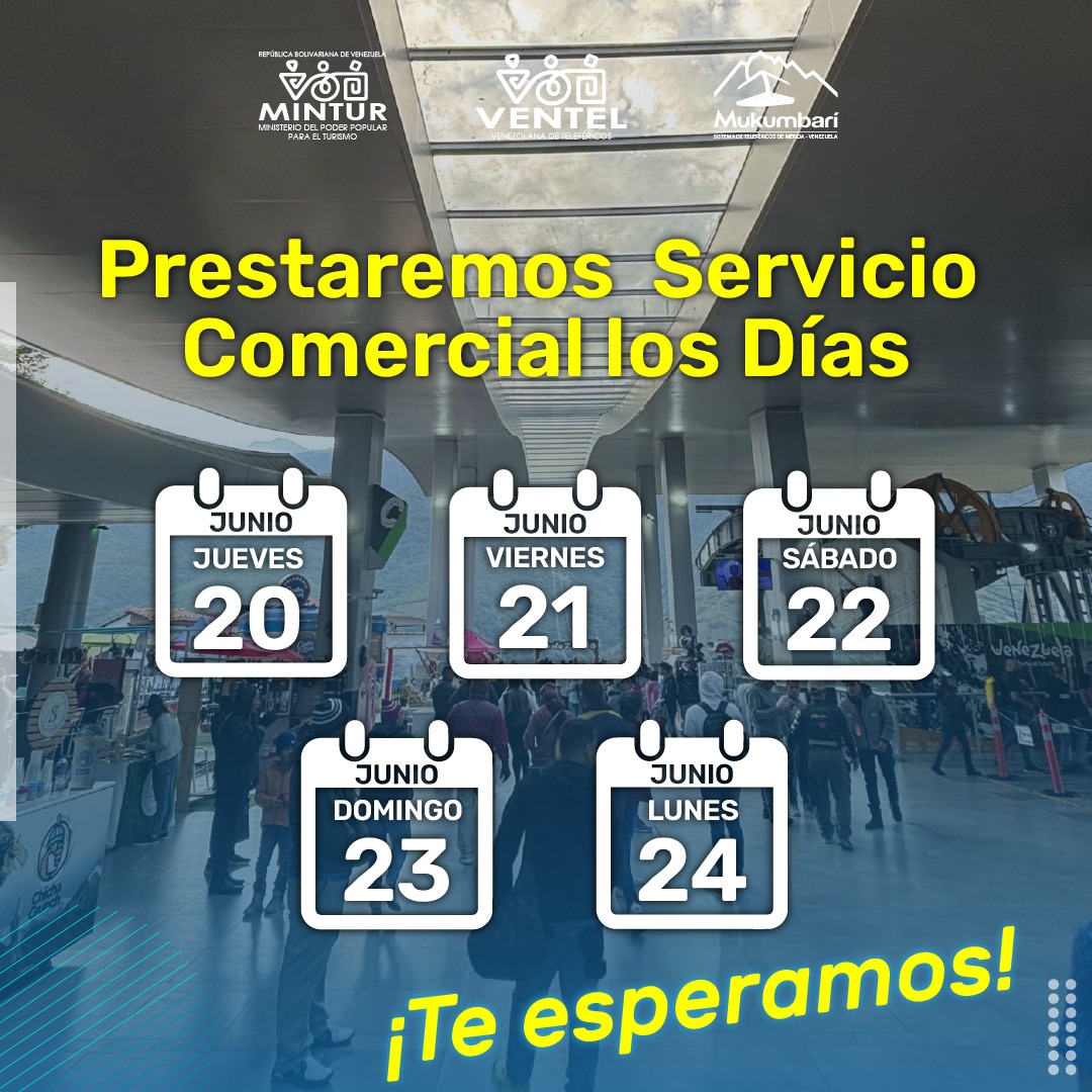 🏔️¡Horario Especial! 🚠
Prestaremos Servicio Comercial desde el jueves 20 hasta el lunes 24 de junio 2024.🇻🇪

Te Esperamos
Vive la experiencia Mukumbarí 

<a href="/AliErnesto32/">Alí Ernesto Padrón Paredes</a>
<a href="/victorcrepano/">Víctor Cruz</a> 
<a href="/rromero0913/">romulo romero</a> 
<a href="/venteloficial/">venteloficial</a> 
<a href="/Minturvzla/">Mintur/Motor Turismo</a> 
<a href="/inaturmerida/">INATUR Mérida</a>