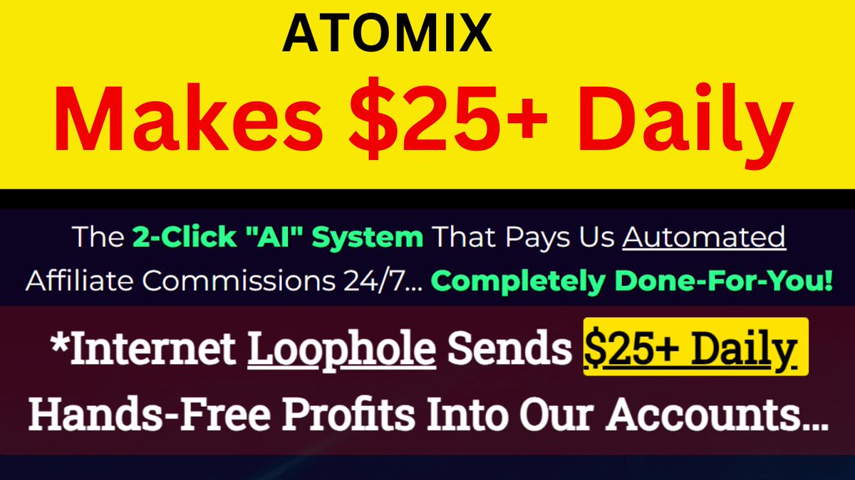 Daviddr01977's tweet photo. @Whale__BTC ATOMIX is World Best AI traffic and commission system. Make $250 Daily.

Read more>> https://t.co/JsPQ8TfK8t…

#ATOMIX #ATOMIXreview #makemoneyonline 
#reviewatomix #whatisatomix #bonusofatomix #atomixreview 
#makemoneyonlin #affiliatemarketing https://t.co/FlBoC9FOrp