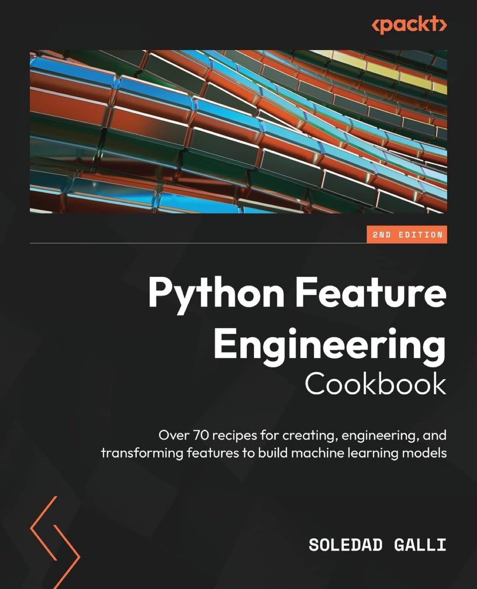 KirkDBorne's tweet image. #Python #FeatureEngineering Cookbook with 70+ recipes for creating, engineering, &amp;amp; transforming features for #MachineLearning models (2nd Ed.): amzn.to/3Ssdh5X by @Soledad_Galli
—
#AI #DataStrategy #DataLiteracy #DataScience #DataScientist 
➕
See her course:…