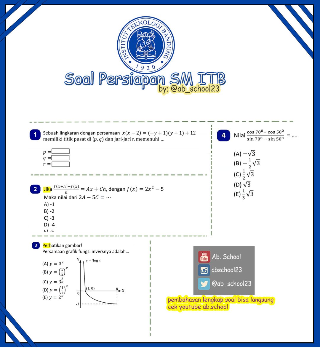 SM ITB 2024 Bag.2
Buat yang mau Tes Seleksi Mandiri ITB (SM ITB) 2024, yuk latihan lanjutan soal-soal matematika SM ITB yang modelnya sring muncul!
Untuk pembahasan lengkapnya bisa langsung cek kesini youtu.be/U6zX08NXsOg?si…