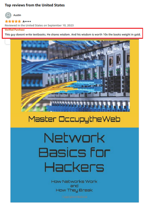 Network Basics, Wi-Fi Hacking, Wireshark, Firewalls, Bluetooth, Car Hacking, SCADA and SDR! 

              "...worth its weight 10x ...in gold!"        

 Do you have your copy yet?                    

amzn.to/3K9AMMX