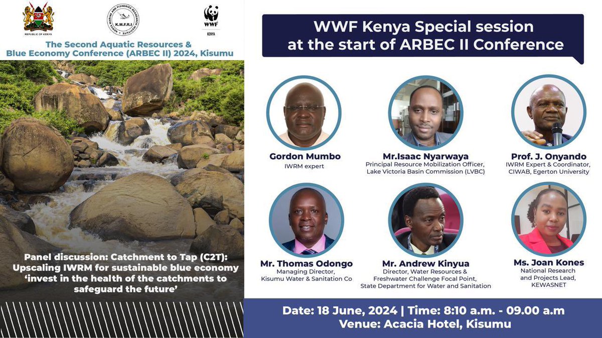 This morning, <a href="/WWF_Kenya/">WWF-Kenya</a> hosts a special session at the 2nd Aquatic Resources &amp; Blue Economy Conference (ARBEC II) ahead of the Journey of Water campaign. 

Join this team of insightful panelists as they discuss upscaling IWRM for a sustainable #BlueEconomy. #ARBECII