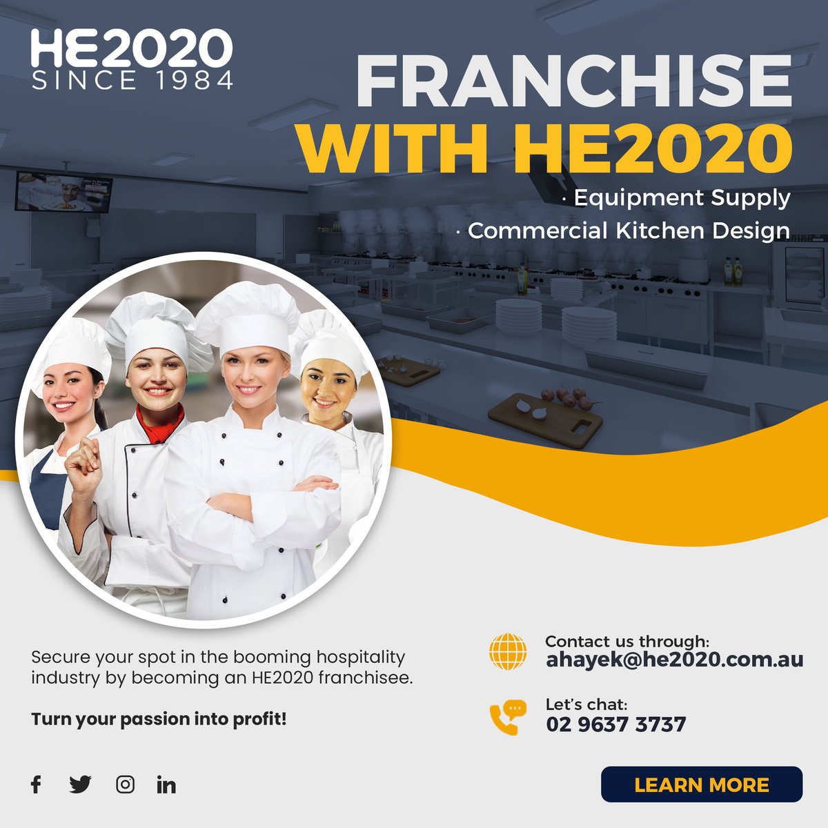 Join the HE2020 family and secure your place in the thriving hospitality industry. Our franchising opportunities in equipment supply and commercial kitchen design offer the perfect path to turn your passion into profit. B

Contact us at 02 9637 3737 or ahayek@he2020.com.au