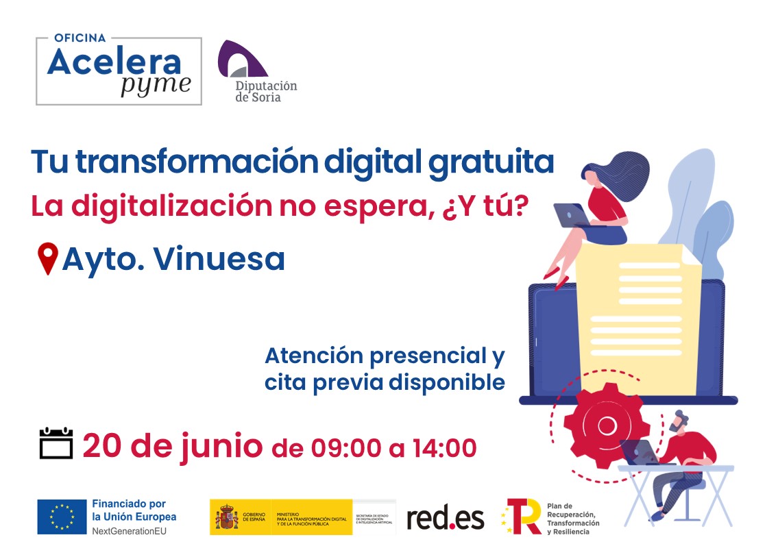 La digitalización no espera, ¿Y tú?
📅Jueves, 20 de junio
📍Ayuntamiento de Vinuesa

📈Planes de digitalización a medida
🫱🏻‍🫲🏾Asesoramiento individualizado
🚀Accede sin problema al #KitDigital