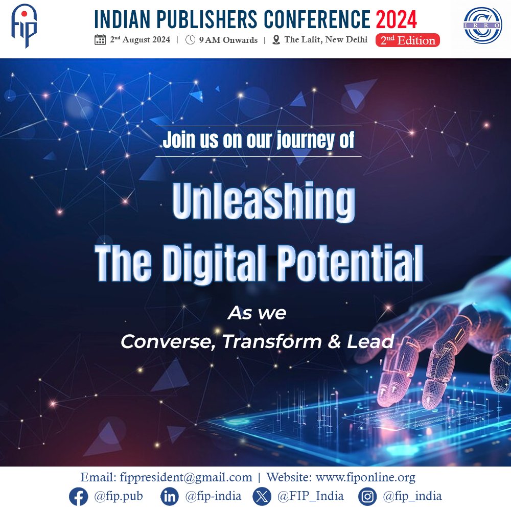 FIP_India's tweet image. Explore the future of Indian publishing! Join us on August 2, 2024, at 9 A.M. at The Lalit, New Delhi for #IPC24: Unleashing the Digital Potential! Dive into e-books, AI, and more to thrive in the digital age. Register now: lnkd.in/g4hxybeB #digitalpotential