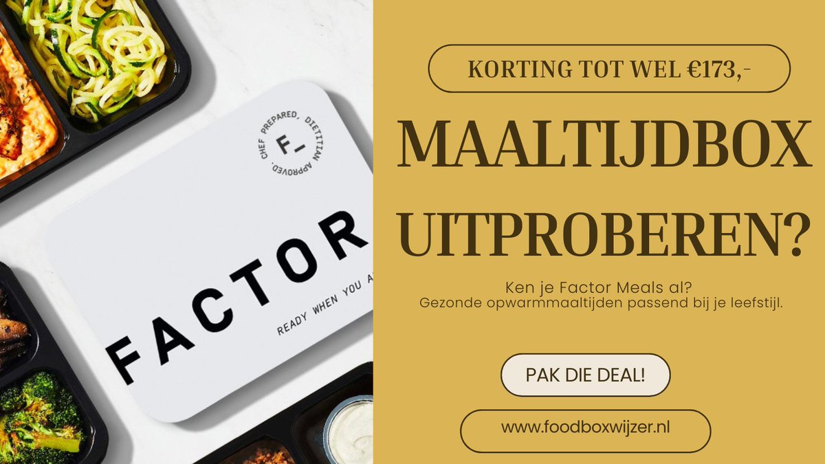Ken je Factor al? Probeer nu tijdelijk uit met hoge korting: foodboxwijzer.nl/kortingscodes/… #maaltijdboxen