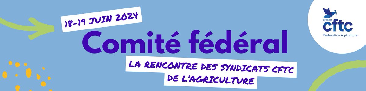 Jour de Comité fédéral pour les syndicats de la #CFTCAGRI.