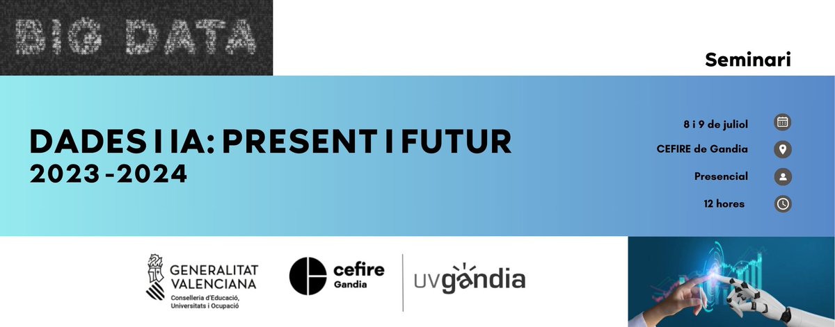 🔊Inscripció oberta al seminari "Dades i IA: present i futur” 
📆 8 i 9 de juliol
🏫 #CEFIREGandia
⏲️ 12 hores

↪️ 👇Informació i inscripció: 🔗cefire.edu.gva.es/sfp/index.php?…

#CEFIRECompetènciaDigitalDocent