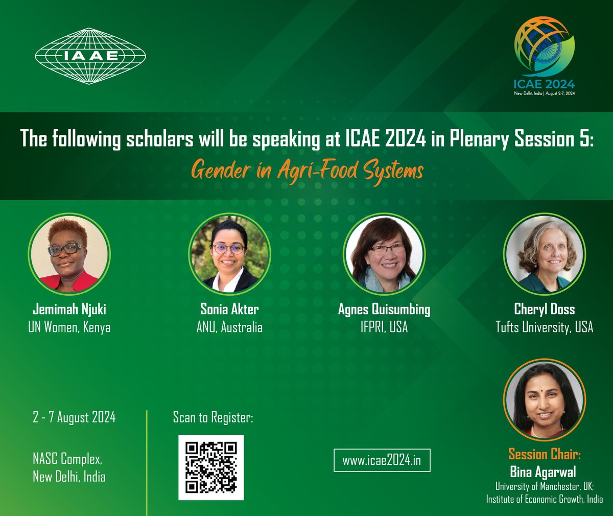 Int. Association of Agricultural Economists (@iaaeagecon) on Twitter photo 45 days to #ICAE2024:
Plenary 5 will be on Gender in Agri-Food Systems and will be chaired by Bina Agarwal.
The session speakers will be <a href="/jemimah_njuki/">Dr Jemimah Njuki</a>, <a href="/soniaakterspp/">Sonia Akter</a>, <a href="/agnesquis/">Agnes Quisumbing</a>, and @Cheryl_Doss.
The program Chair <a href="/MatinQaim/">Matin Qaim</a>, invites all #AgEcons to <a href="/icae2024/">icae2024</a> #MeetInDelhi 45 days to #ICAE2024:
Plenary 5 will be on Gender in Agri-Food Systems and will be chaired by Bina Agarwal.
The session speakers will be <a href="/jemimah_njuki/">Dr Jemimah Njuki</a>, <a href="/soniaakterspp/">Sonia Akter</a>, <a href="/agnesquis/">Agnes Quisumbing</a>, and @Cheryl_Doss.
The program Chair <a href="/MatinQaim/">Matin Qaim</a>, invites all #AgEcons to <a href="/icae2024/">icae2024</a> #MeetInDelhi