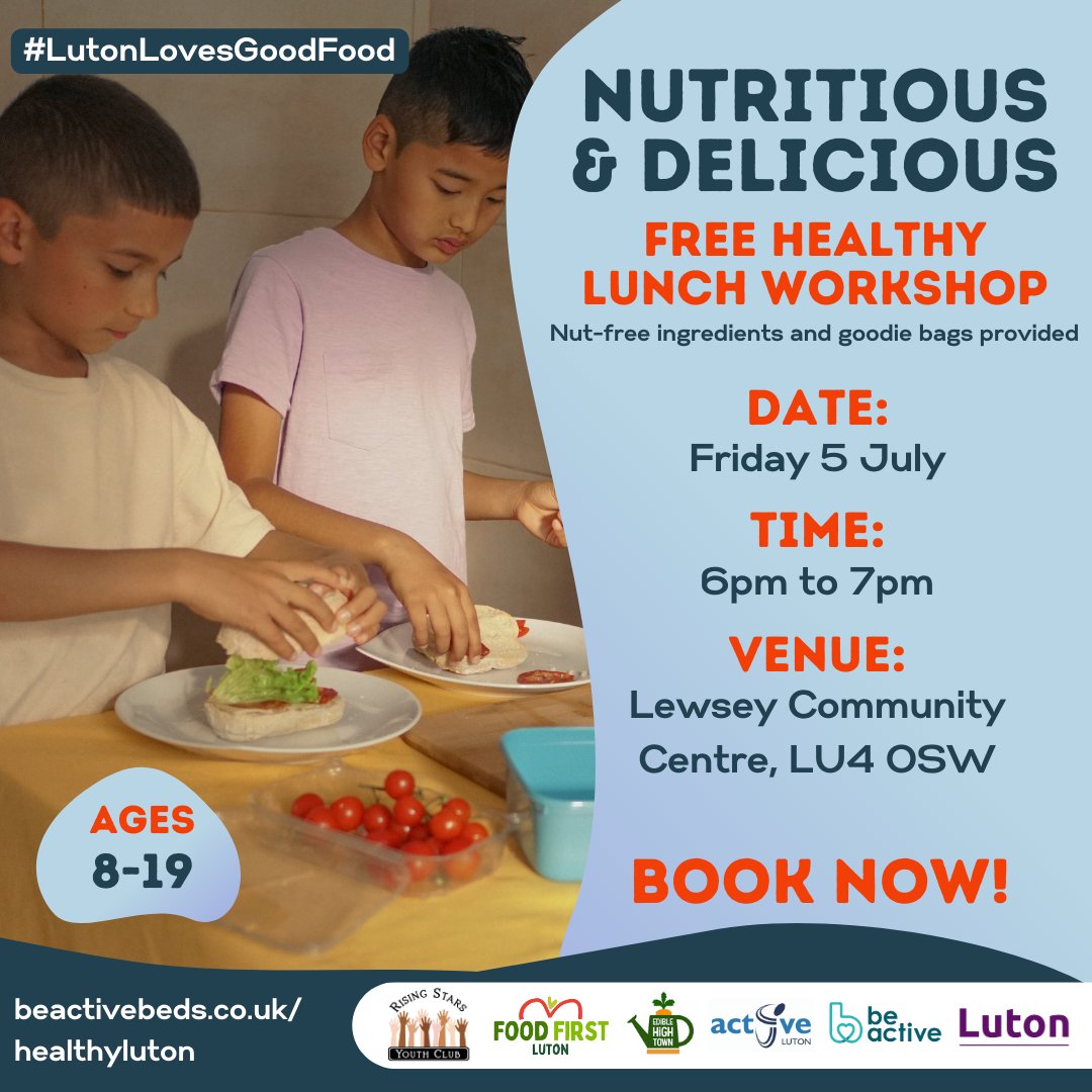 As part of the #HealthyLuton campaign, join this Nutritious Lunch #FREE #Workshop! Perfect for busy #families to improve their #diet, this workshop offers hands-on experience, and #lunch #planning #tips. Sign up here: beactivebeds.co.uk/nutritious-and…
