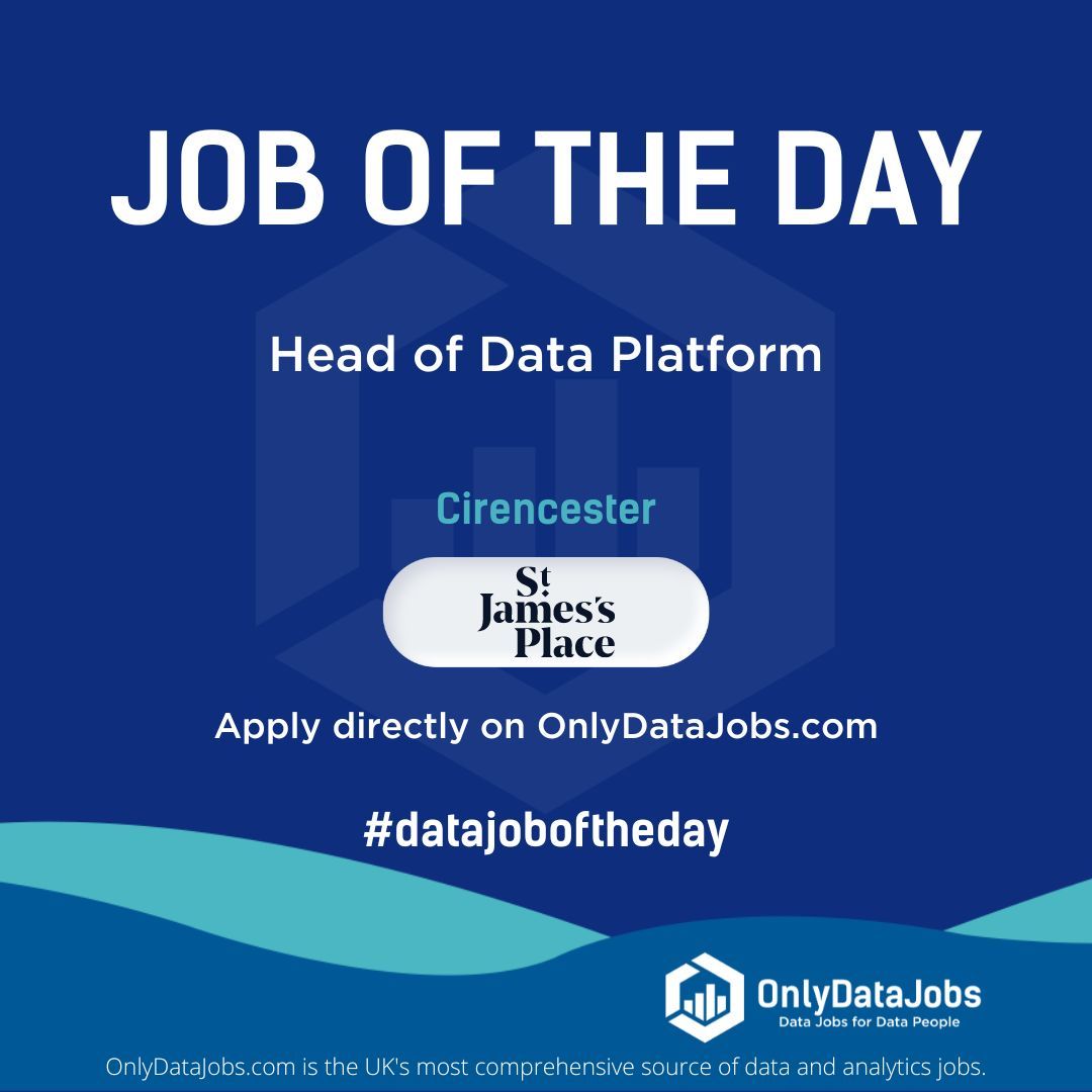 St James Place is HIRING NOW for a Head of Data Platform - Cirencester.

Our view at OnlyDataJobs: Join St. James's Place as Head of Data Platform! Lead a top financial services firm.

Apply directly on buff.ly/3zfsxM8 or on buff.ly/3J7H4Jf!