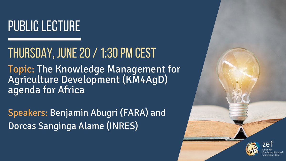 ZEFbonn's tweet photo. Join us on Thursday at 1:30 PM CEST for ZEF's Public Lecture on "The Knowledge Management for Agriculture Development (KM4AgD) agenda for Africa" by @BAbugri of @FARAinfo and Dorcas Sanginga Alame of #INRES @UniBonn
➡️ https://t.co/lY67cfXmWW https://t.co/UwliKWQk0W