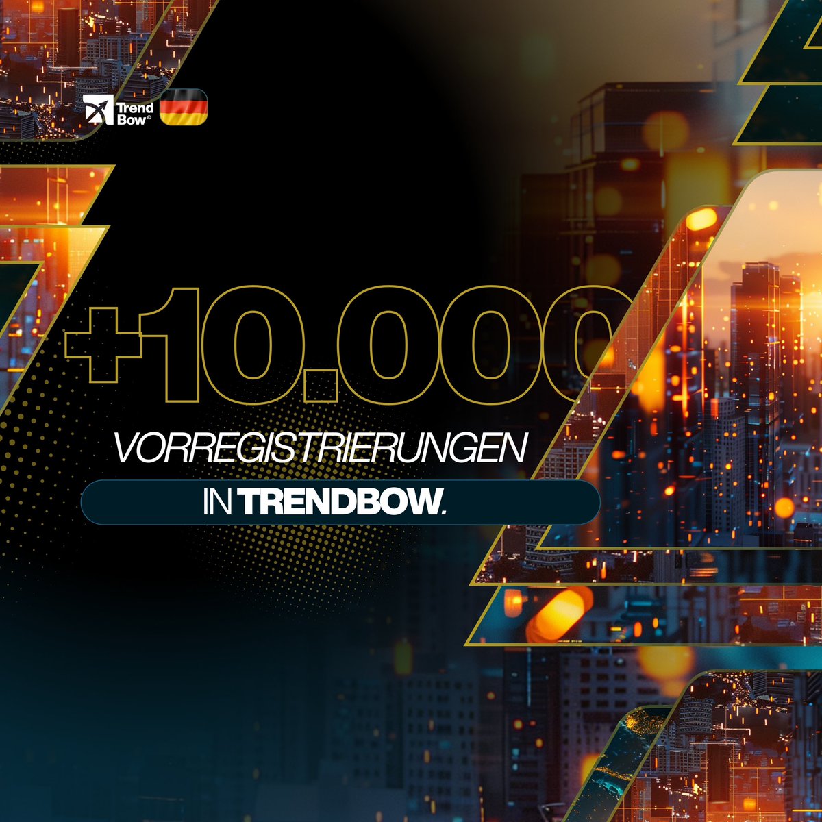 TrendBow's tweet photo. 🇩🇪 TrendBow's neuer Trend Pre-Launch erreicht +10.000 vorregistrierte Nutzer! 🌠 Das Abenteuer zu einem neuen KI-Ziel steht vor der Tür.  ⚠️ Wichtig: Vergiss nicht, die Registrierung in deinem E-Mail-Postfach zu bestätigen, um deine Position in der TrendBow-Struktur zu festigen. https://t.co/Jz3FZ6uG7j