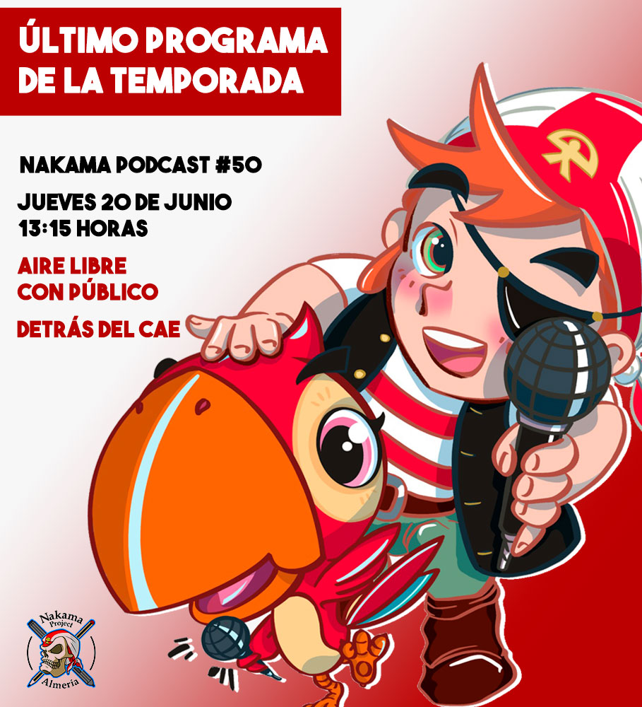 Gran Final de Temporada último programa de la temporada de Nakama Podcast hemos decidido llevar nuestro programa fuera de los estudios.

📍 **Ubicación**: Universidad de Almería, detrás de la Casa del Estudiante.
📅 **Fecha**: Jueves, 20 de junio
⏰ **Hora**: 13:15 horas
