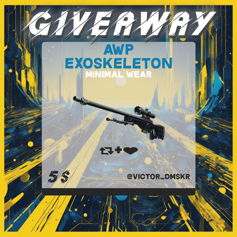 Victor_Dmskr's tweet photo. 🔥CSGO GIVEAWAY🔥

🎁AWP | Exoskeleton 5$🎁

To Enter : 
☑️Follow @Victor_Dmskr 
☑️Retweet
☑️Like this post 

Bonus : Get free $ &amp; 10% Deposit :
https://t.co/lxR15uhkoW

🔥ENDS IN 3 DAYS🔥

Good luck everyone 🥳

#CSGOGiveaway #CS2 #CS2Giveaway https://t.co/LU8xORg89S