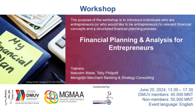 DMUVerband's tweet photo. We invite you to the “Financial Planning &amp; Analysis for Entrepreneurs” workshop. 
Key tutors:
Mr. Malcolm Wade
Mr. Toby Philpott, Mongoljin Banking &amp; Strategy
📅 Thursday, June 20, 2024
Language: English 
🕒 1:00 pm - 5:30 pm
📍 Location: Meru Tower
✔️ Ticket: MNT 50'000 https://t.co/LpBNpK0YBj