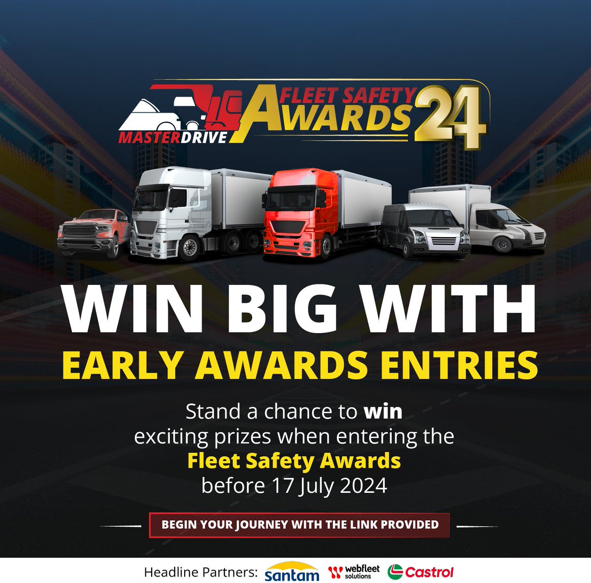🚗💥 Enter the Fleet Safety Awards NOW! 🚗💥

Get your entries in before July 17th for a chance to WIN amazing prizes! Don't miss out on showcasing your commitment to road safety and leading the industry. Submit your entry for the #FleetSafetyAwards at fleetsafetyawards.co.za/site/