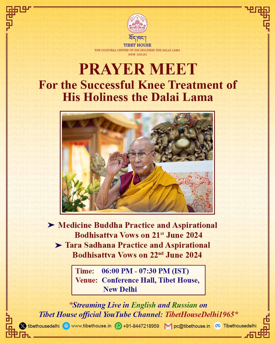 Tibet House, The Cultural Centre of His Holiness the Dalai Lama, is hosting 2-day Global Medicine Buddha (Sadhana) Prayer Service and Tara Sadhana Practice, both offline and online, for the successful knee treatment of His Holiness the #DalaiLama. 
#PrayerService