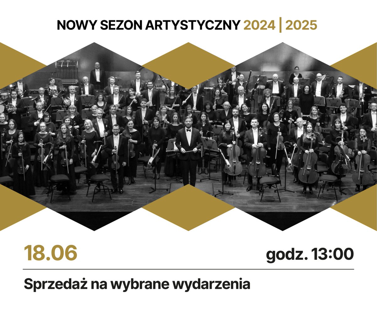 18 czerwca o 13:00 rozpoczynamy sprzedaż biletów na wybrane wydarzenia sezonu artystycznego 2024/2025!