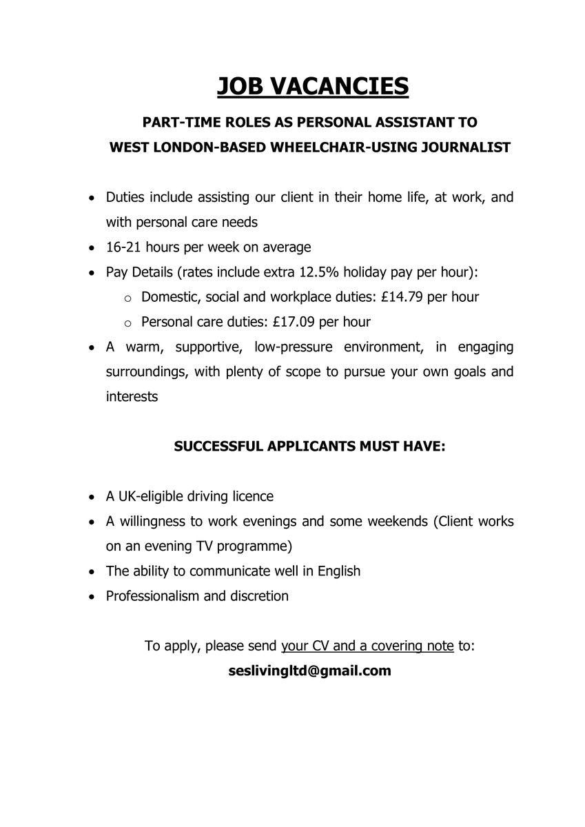 PLEASE SHARE THIS NEW JOB AD:  

Wheelchair-using <a href="/SkyNews/">Sky News</a> journalist (me) seeks personal assistants for social, domestic and work activities. 

Must have a UK-eligible driving licence and be able to start in early July.  

(NB: Not a job WITH <a href="/SkyNews/">Sky News</a>)