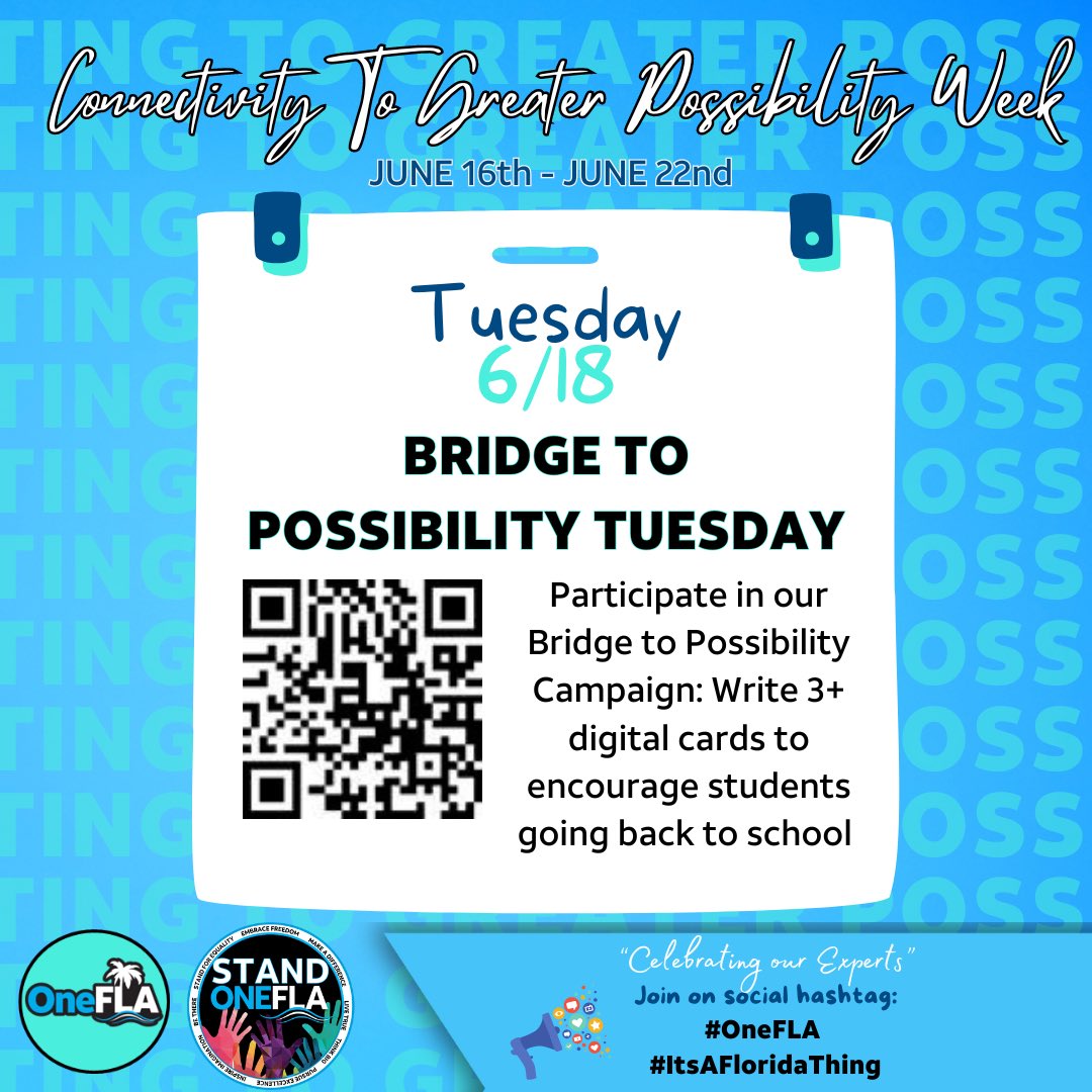 Connecting to Greater Possibilities Week is here OneFLA! Today is Bridge to Possibility Tuesday! Scan the QR to participate in the Bridge to possibility back to school campaign to help encourage students going back to school! #OneFLA 😎🌴#LifeAtATT #ItsAFloridaThing