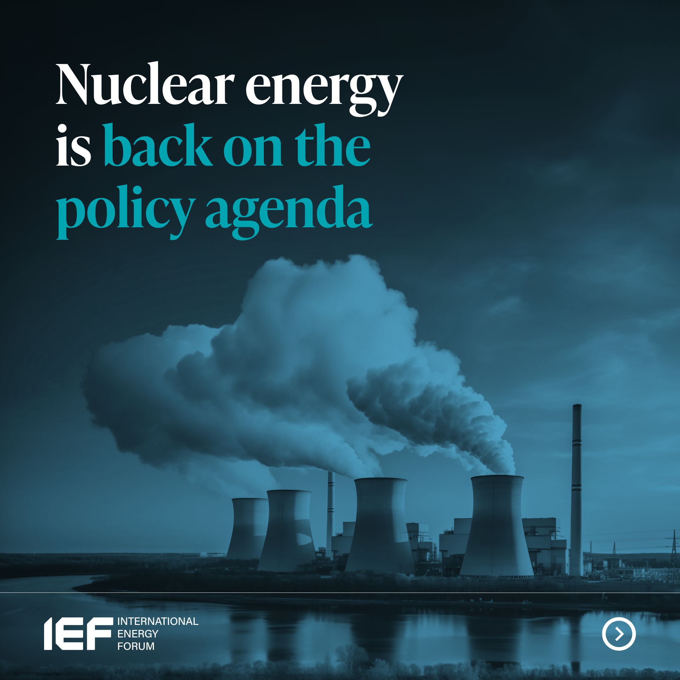 International Energy Forum on X: &ldquo;Nuclear energy is reclaiming its 