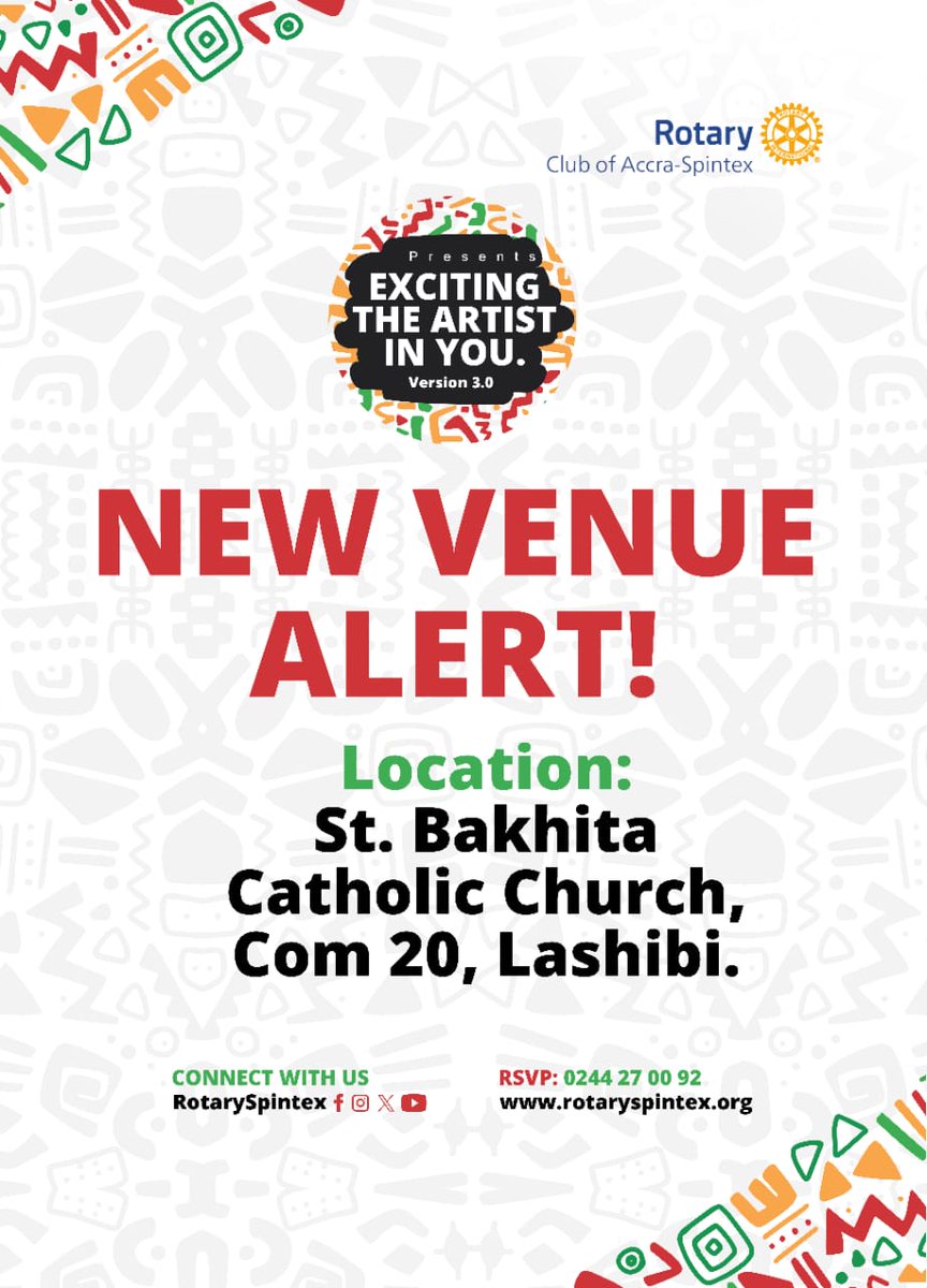 RotarySpintex's tweet photo. Due to unforeseen circumstances beyond our control, the venue for the upcoming Art Expo of The Rotary Club of Accra-spintex has been changed. 

📌New Venue: ST BAKHITA CATHOLIC  CHURCH, Com 20, Lashibi.

Date: 22nd June 2024

Time: 9am

Google map: https://t.co/KmRPUOiStl https://t.co/wtsB0Xsdnh