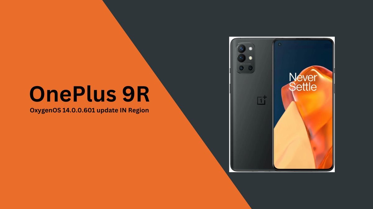 TheTechOutlook's tweet photo. #OnePlus rolls out #OxygenOS 14.0.0.601 update for #OnePlus9R users in the India region https://t.co/kuwKikJnjv https://t.co/4DRAuzNvv9