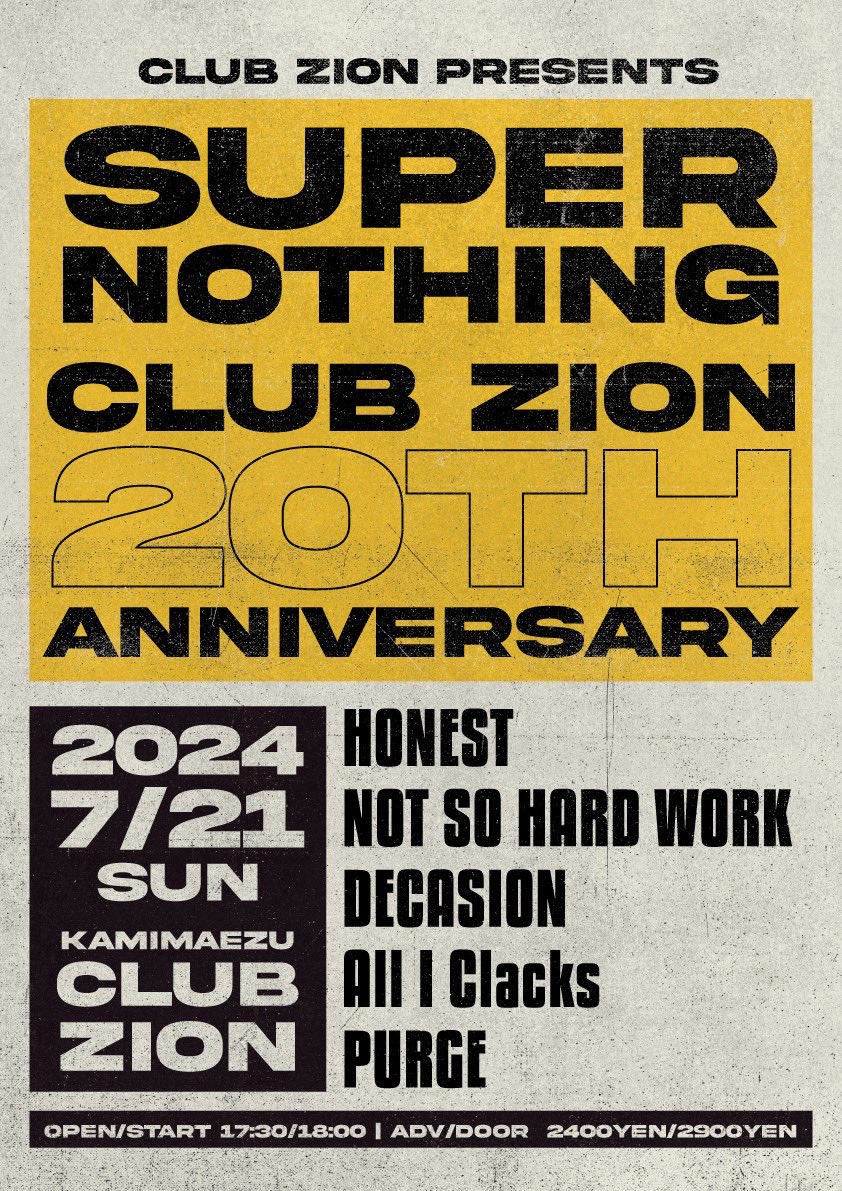 purge_hc's tweet image. 🔥New Show Added🔥

2024/7/21(SUN) at 上前津Club Zion

Club Zion presents SUPER NOTHING Vol.130
Club Zion 20th anniversary

OPEN/START 17:30/18:00
ADV/DOOR ¥2400/¥2900

ACT/
HONEST
NOT SO HARD WORK
DECASION
All I Clacks
PURGE