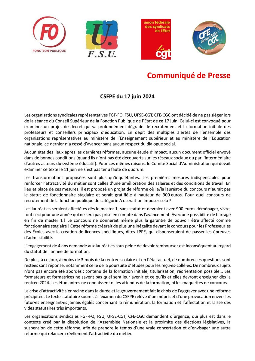 CP intersyndical| CSFPE du 17 juin 2024

" Les OS FGF-FO, FSU, UFSE-CGT, CFE-CGC demandent d’urgence, qui plus est dans le contexte créé par la dissolution de l’Assemblée Nationale et la proximité des élections législatives, la suspension de cette réforme, [...] "