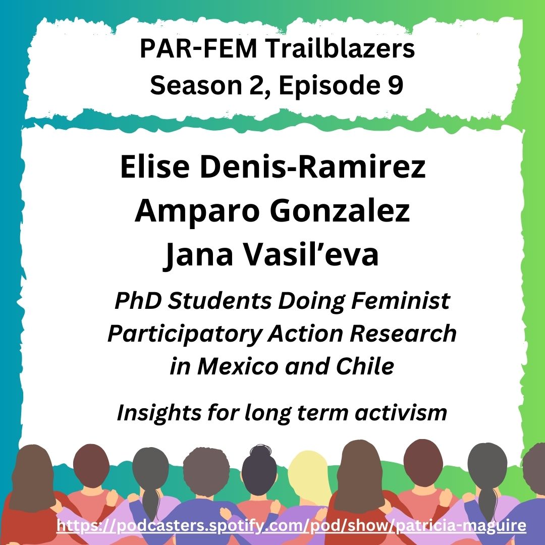 PAR FEM Trailblazers (@par_fem) on Twitter photo 🎧Listen in! Brilliant, courageous PhD students doing PAR-FEM. Jana Vasileva, Mexico <a href="/darogabliskaya/">Jana Vasileva</a> Elise Denis-Ramirez, Chile <a href="/ebdramirez/">Elise Denis-Ramirez</a> Amparo Gonzalez, Chile podcasters.spotify.com/pod/show/patri… <a href="/RTandon_PRIA/">Rajesh Tandon</a> <a href="/maggieoneill9/">maggie oneill #CeaseFireNow</a> <a href="/trimita/">Trimita Chakma</a> <a href="/warda_rina/">Wardarina</a> @ProfSarahBanks <a href="/BrisnaCaxaj/">Brisna</a> <a href="/nanditapb/">Nandita</a> 🎧Listen in! Brilliant, courageous PhD students doing PAR-FEM. Jana Vasileva, Mexico <a href="/darogabliskaya/">Jana Vasileva</a> Elise Denis-Ramirez, Chile <a href="/ebdramirez/">Elise Denis-Ramirez</a> Amparo Gonzalez, Chile podcasters.spotify.com/pod/show/patri… <a href="/RTandon_PRIA/">Rajesh Tandon</a> <a href="/maggieoneill9/">maggie oneill #CeaseFireNow</a> <a href="/trimita/">Trimita Chakma</a> <a href="/warda_rina/">Wardarina</a> @ProfSarahBanks <a href="/BrisnaCaxaj/">Brisna</a> <a href="/nanditapb/">Nandita</a>