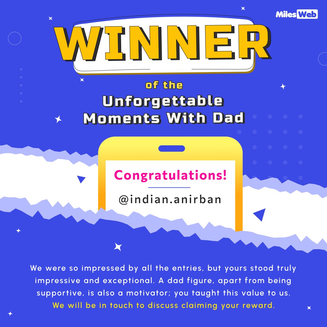 MilesWeb's tweet image. We're excited to celebrate 🤩 the winner of our Father's Day contest! ✨
Choosing among so many amazing entries was tough, but a huge congratulations to 💐 @indian.anirban! We'll be sending you a DM shortly to claim your prize. 📧
#milesweb #webhostingcompany #webhostingprovider