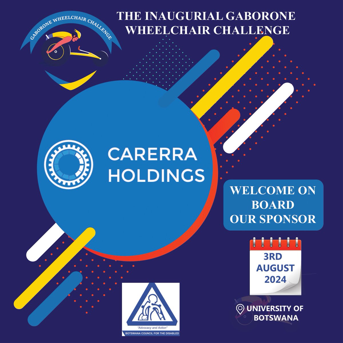 BCDNGO's tweet photo. Let's Welcome Our Valued Sponsors, Carrera Holdings and Time Projects, to the Inaugural Gaborone Wheelchair Challenge 2024 Family.

For more info:
Contact BCD PR  3973599/72894216

To request for registration forms  email pubrelations@bcd.org.bw https://t.co/uHzqfqTpcR