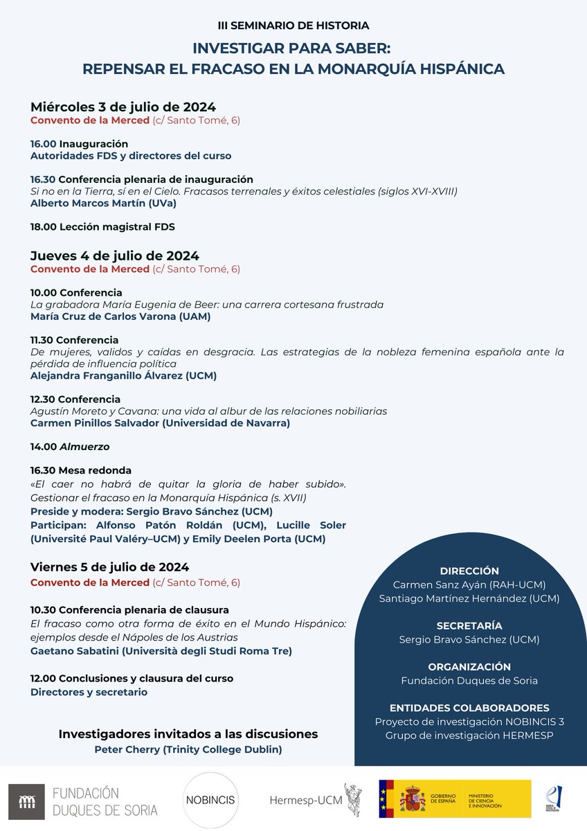 🎊 CURSO DE VERANO NOBINCIS 2024🎉

III Seminario de Historia "Investigar para saber: repensar el fracaso en la Monarquía Hispánica"

📌Fundación Duques de Soria
📅 3, 4 y 5  de julio

+ info 👉 fds.es/seminario-de-c…

Programa completo 👇👇👇