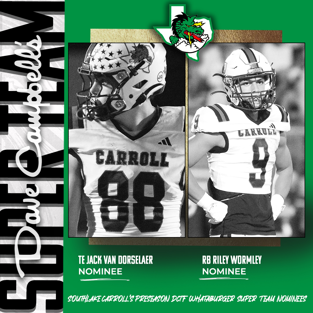 Greg Powers 🏟️ (@gpowersscout) on Twitter photo Two players from <a href="/CarrollDragonFB/">Southlake Carroll Football</a> have been selected as 2024 <a href="/dctf/">Dave Campbell's — TexasFootball.com</a> Super Team nominees.
🐉<a href="/JackVanD85/">Jack Van Dorselaer</a>
🐉<a href="/RileyWormley/">𝑹𝒊𝒍𝒆𝒚 𝑾</a>
Full List: texasfootball.com/article/2024/0… Two players from <a href="/CarrollDragonFB/">Southlake Carroll Football</a> have been selected as 2024 <a href="/dctf/">Dave Campbell's — TexasFootball.com</a> Super Team nominees.
🐉<a href="/JackVanD85/">Jack Van Dorselaer</a>
🐉<a href="/RileyWormley/">𝑹𝒊𝒍𝒆𝒚 𝑾</a>
Full List: texasfootball.com/article/2024/0…