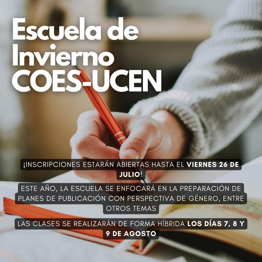 EsocUcen's tweet photo. ¡Ya comenzaron las inscripciones para la IV Escuela de Invierno con @CentroCOES! 🙌Este año el foco estará en publicaciones con perspectiva de género, fondos postdoctorales e incidencia 🤔
📅 7-9 de agosto!
Conoce más acá 👉 https://t.co/fOQsohS3c4 https://t.co/8a1mi0Wq0K