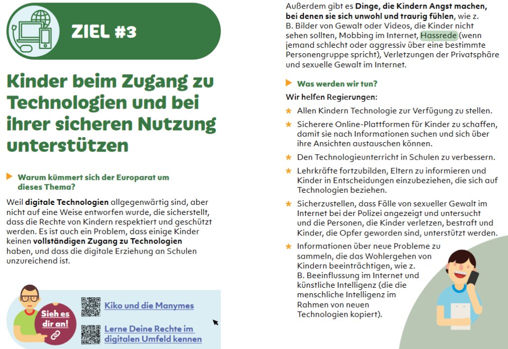NoHateSpeechAustria (@nohatespeechat) on Twitter photo Leitfaden für Kinder und Jugendliche zur Strategie des Europarats für die Rechte des Kindes (2022-2027)
Ziel #3: Kinder beim Zugang zu Technologien und bei
ihrer sicheren Nutzung unterstützen (#DigitalCitizenshipEducation, #DCEY2025 ...)
rm.coe.int/learnaboutrigh… <a href="/coe/">Council of Europe</a> <a href="/CoE_children/">CoE Children</a> Leitfaden für Kinder und Jugendliche zur Strategie des Europarats für die Rechte des Kindes (2022-2027)
Ziel #3: Kinder beim Zugang zu Technologien und bei
ihrer sicheren Nutzung unterstützen (#DigitalCitizenshipEducation, #DCEY2025 ...)
rm.coe.int/learnaboutrigh… <a href="/coe/">Council of Europe</a> <a href="/CoE_children/">CoE Children</a>