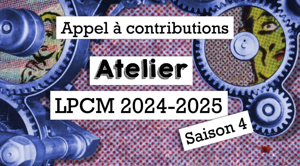 L’appel à com pour la saison 2024-2025 du séminaire LPCM est ouvert ! 
On reste sur le même modèle : propositions bienvenues sur tous les objets, mais nous encourageons les réflexions d’ordre méthodo/épistémo. Appel ouvert jusqu’au 2 septembre ! ⬇️
lpcm.hypotheses.org/33984