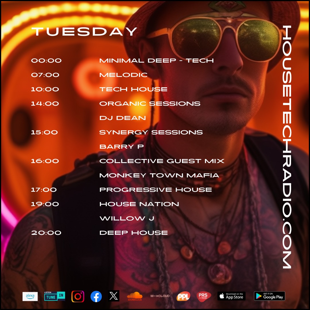 Tuesdays schedule... All things house and techno... Music 24/7...tune in!